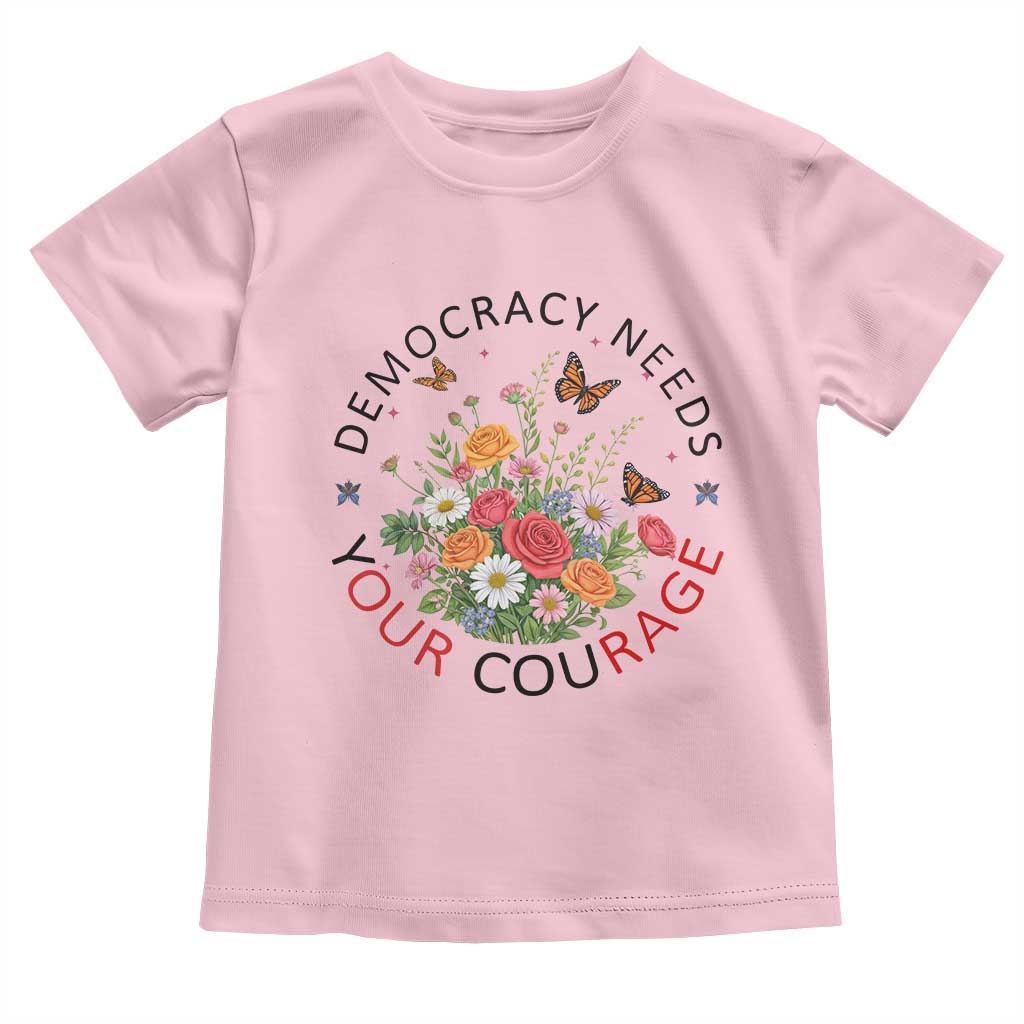 Pro Democracy Toddler T Shirt Human Rights Our Rage Protest Floral FDT TS10 Light Pink Print Your Wear