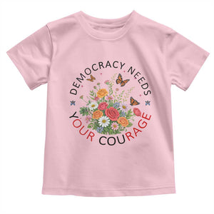 Pro Democracy Toddler T Shirt Human Rights Our Rage Protest Floral FDT TS10 Light Pink Print Your Wear