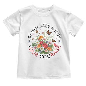 Pro Democracy Toddler T Shirt Human Rights Our Rage Protest Floral FDT TS10 White Print Your Wear