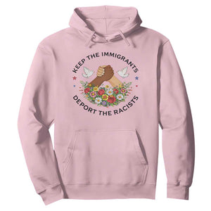 Keep The Immigrants Deport The Racist Hoodie Floral FDT TS10 Light Pink Print Your Wear