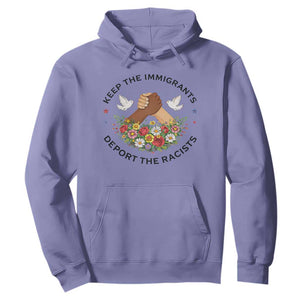 Keep The Immigrants Deport The Racist Hoodie Floral FDT TS10 Violet Print Your Wear