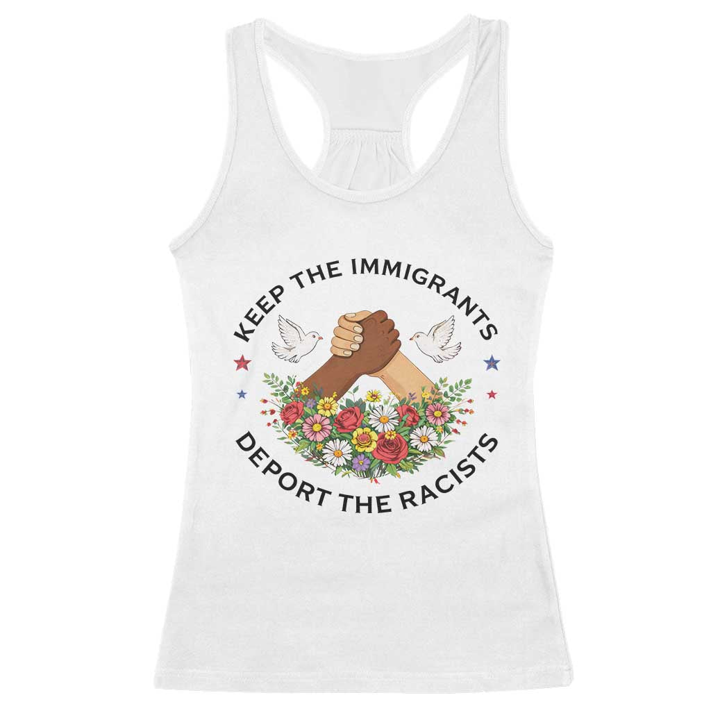 Keep The Immigrants Deport The Racist Racerback Tank Top Floral FDT TS10 White Print Your Wear
