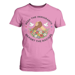 Keep The Immigrants Deport The Racist T Shirt For Women Floral FDT TS10 Azalea Print Your Wear