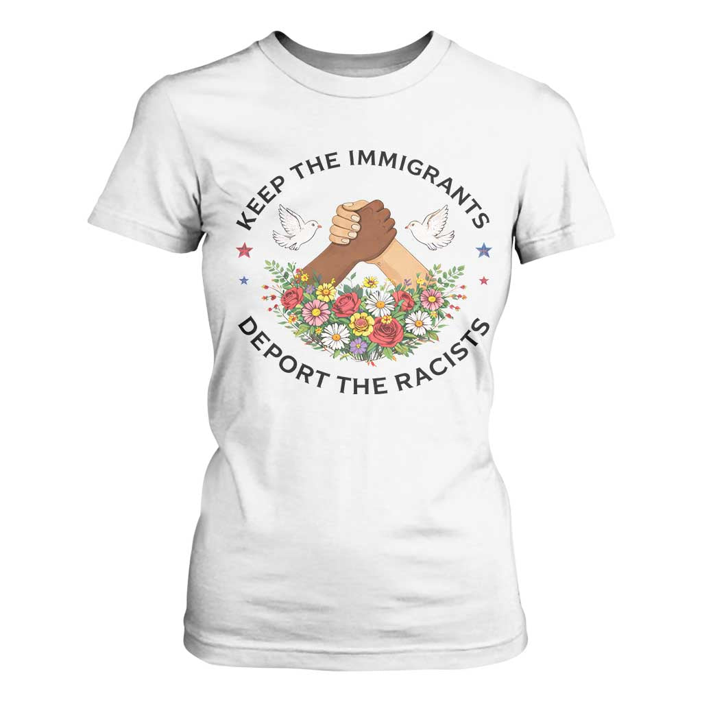 Keep The Immigrants Deport The Racist T Shirt For Women Floral FDT TS10 White Print Your Wear