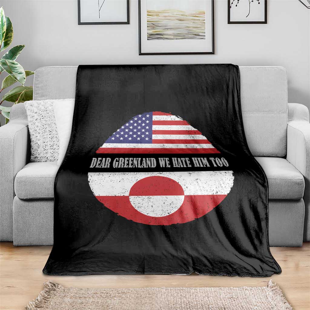 Dear Greenland We Hate Him Too Throw Blanket Political Protest Greenlander American Flag TS10 Print Your Wear