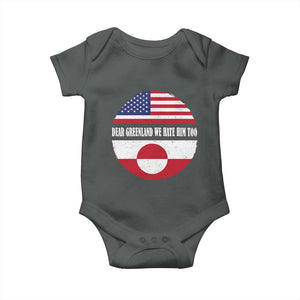 Dear Greenland We Hate Him Too Baby Onesie Political Protest Greenlander American Flag TS10 Dark Heather Print Your Wear