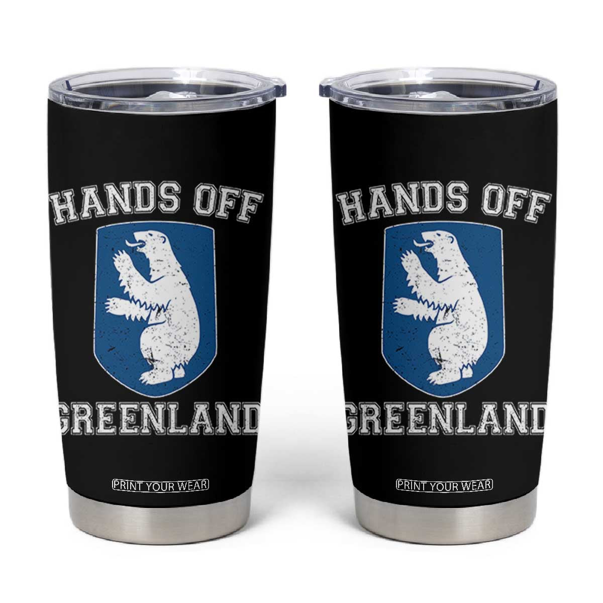 Hands Off Greenland Tumbler Cup Polar Bear Vintage Political Protest TS10 Black Print Your Wear