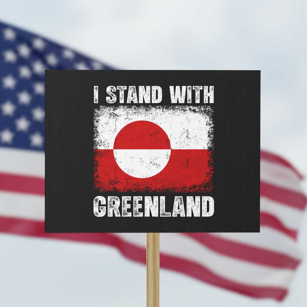 I Stand With Greenland Protest Sign Grunge Flag TS10 Horizontal 18