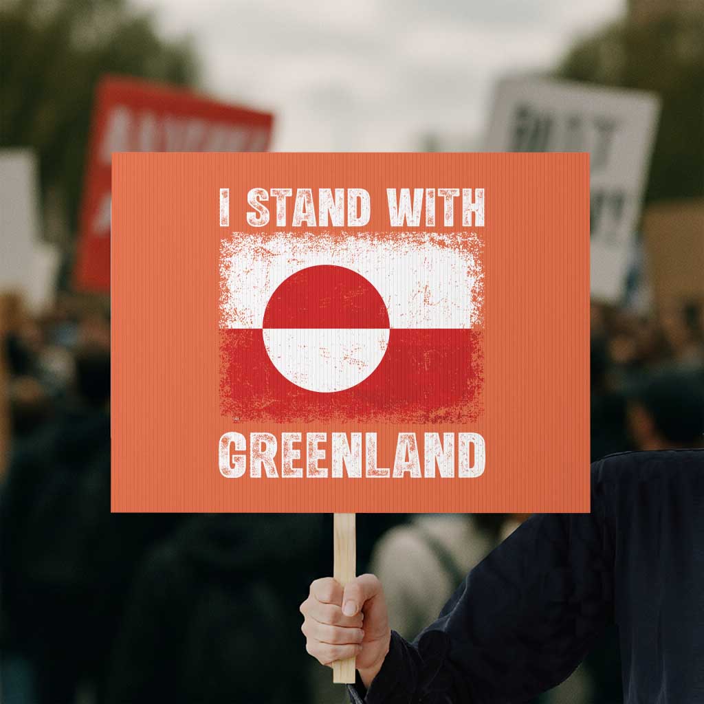 I Stand With Greenland Protest Sign Grunge Flag TS10 Horizontal 18