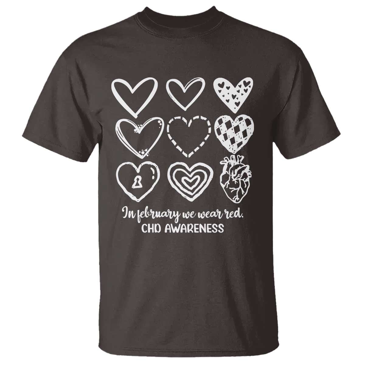 CHD Heart Disease Awareness T Shirt In February We Wear Red TS10 Dark Chocolate Print Your Wear