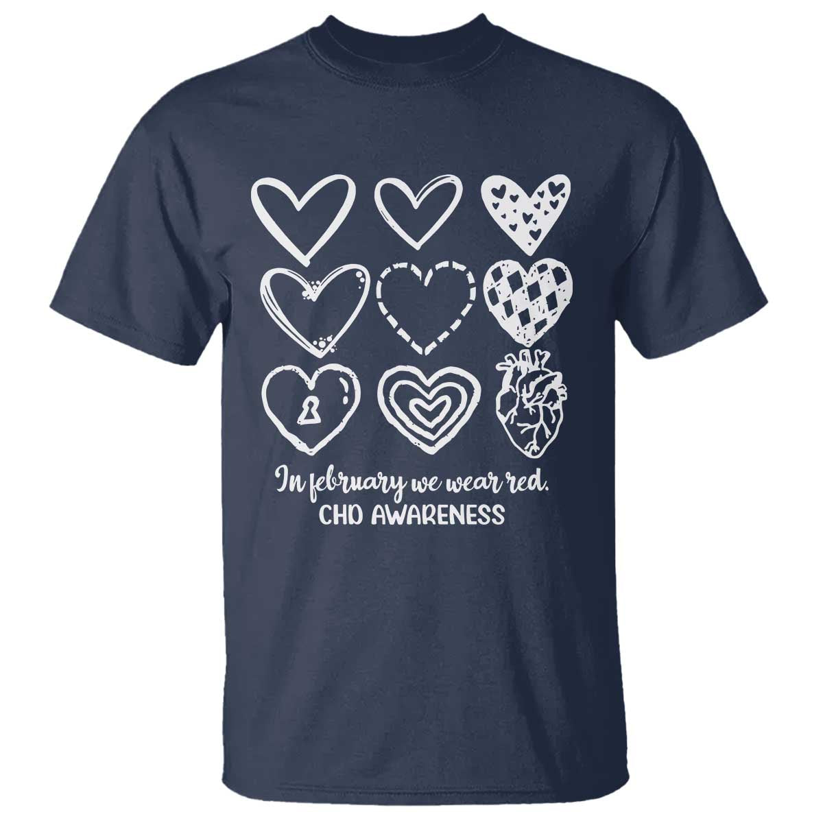 CHD Heart Disease Awareness T Shirt In February We Wear Red TS10 Navy Print Your Wear
