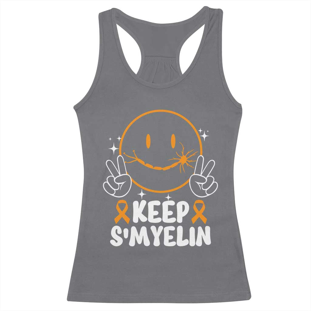 Multiple Sclerosis Awareness Racerback Tank Top Keep Smyelin Orange Ribbon MS Support TS10 Charcoal Print Your Wear