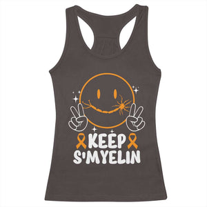 Multiple Sclerosis Awareness Racerback Tank Top Keep Smyelin Orange Ribbon MS Support TS10 Dark Chocolate Print Your Wear