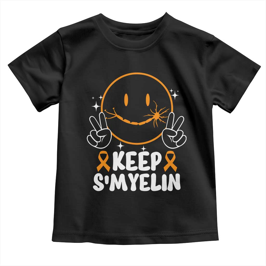 Multiple Sclerosis Awareness Toddler T Shirt Keep Smyelin Orange Ribbon MS Support TS10 Black Print Your Wear