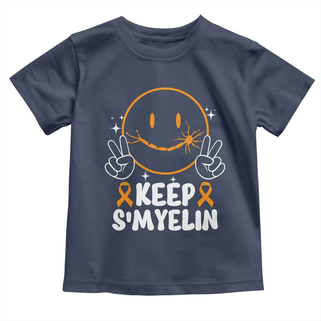 Multiple Sclerosis Awareness Toddler T Shirt Keep Smyelin Orange Ribbon MS Support TS10 Navy Print Your Wear