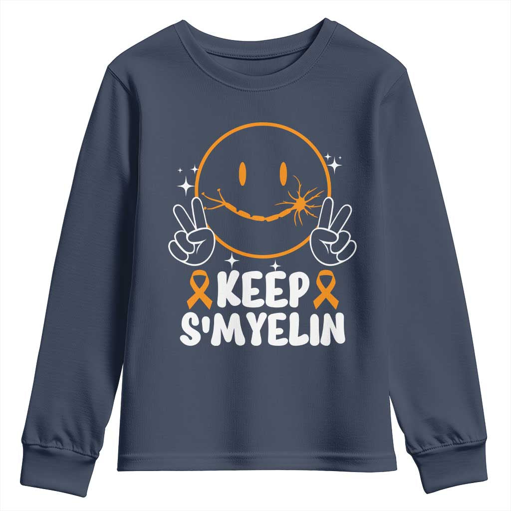 Multiple Sclerosis Awareness Youth Sweatshirt Keep Smyelin Orange Ribbon MS Support TS10 Navy Print Your Wear