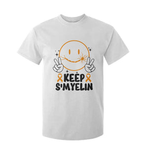 Multiple Sclerosis Awareness T Shirt For Kid Keep Smyelin MS Support TS10 White Print Your Wear