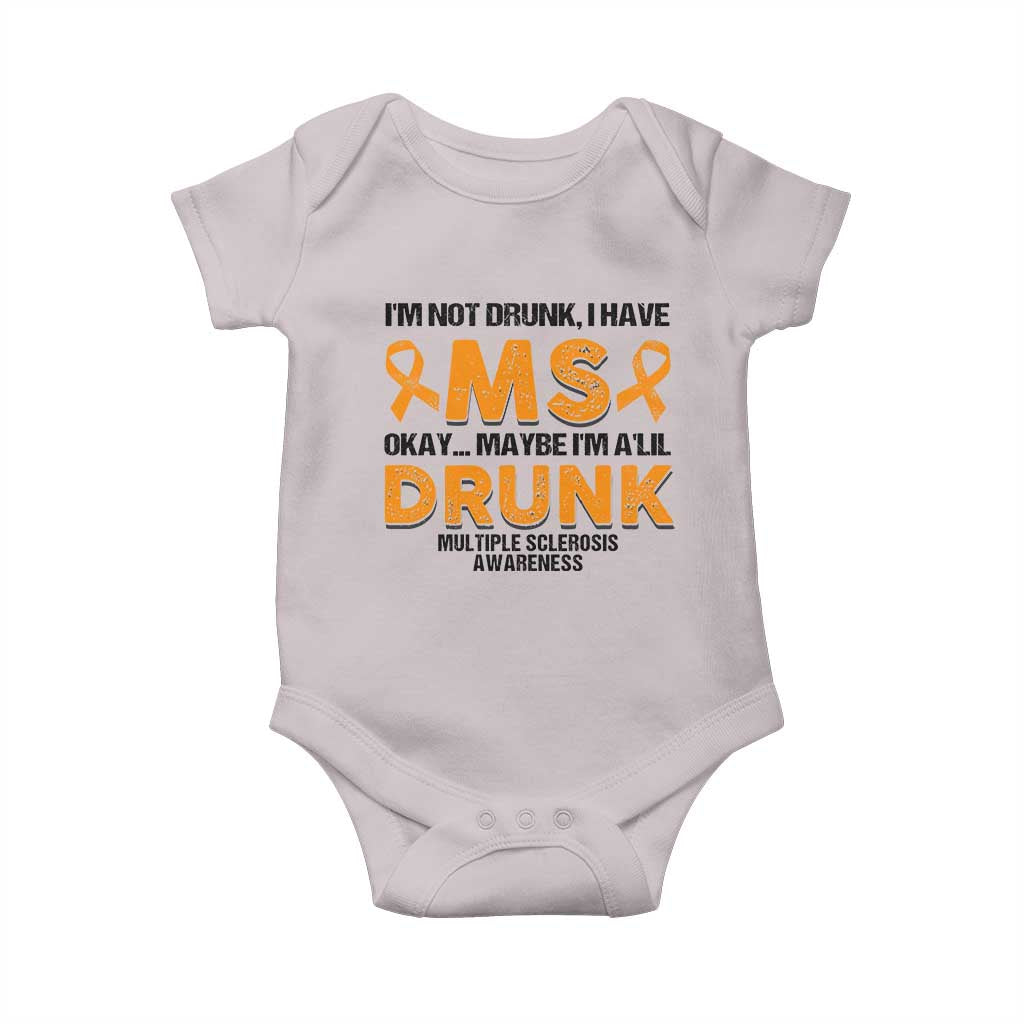 Multiple Sclerosis Awareness Baby Onesie Orange Ribbon I'm Not Drunk I Have MS TS10 Ice Gray Print Your Wear
