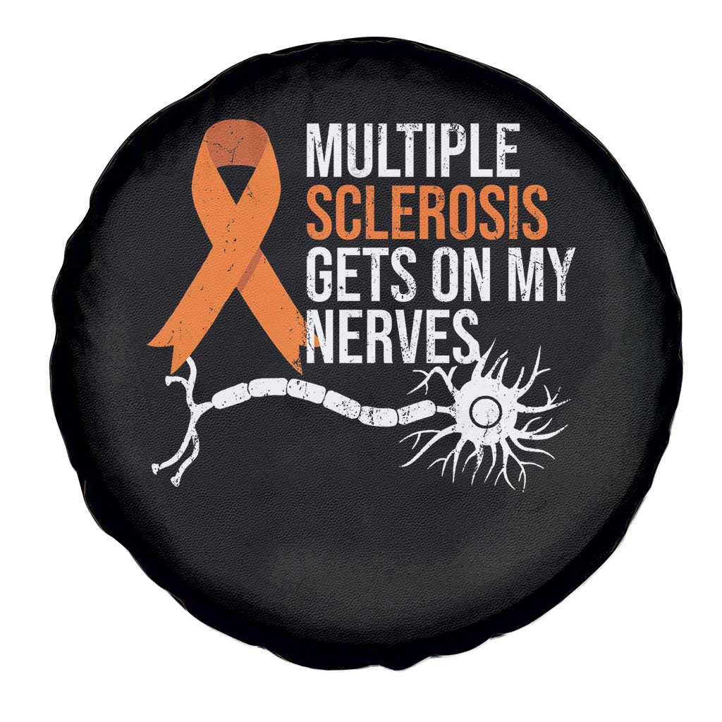 Multiple Sclerosis Awareness Spare Tire Cover Orange Ribbon MS Gets On My Nerves TS10 Print Your Wear