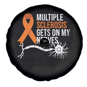 Multiple Sclerosis Awareness Spare Tire Cover Orange Ribbon MS Gets On My Nerves TS10 Print Your Wear
