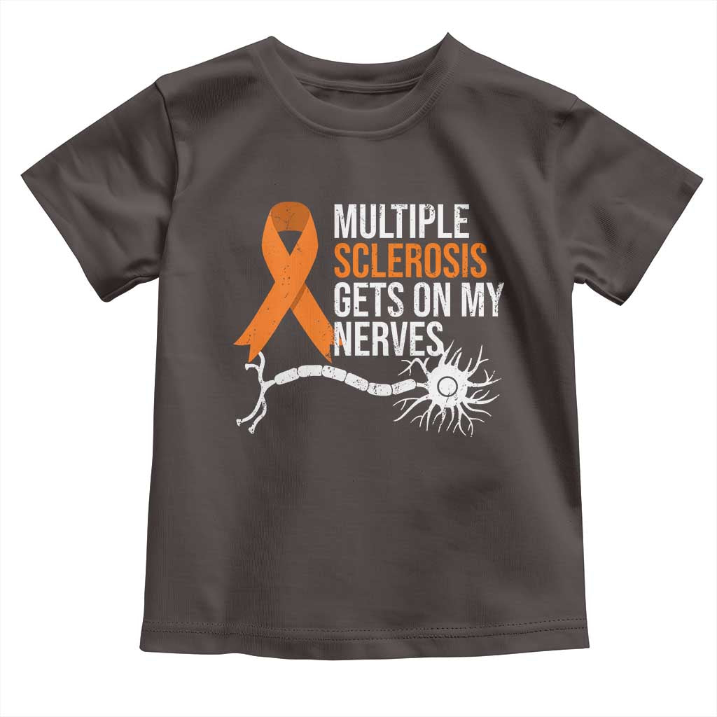 Multiple Sclerosis Awareness Toddler T Shirt Orange Ribbon MS Gets On My Nerves TS10 Dark Chocolate Print Your Wear