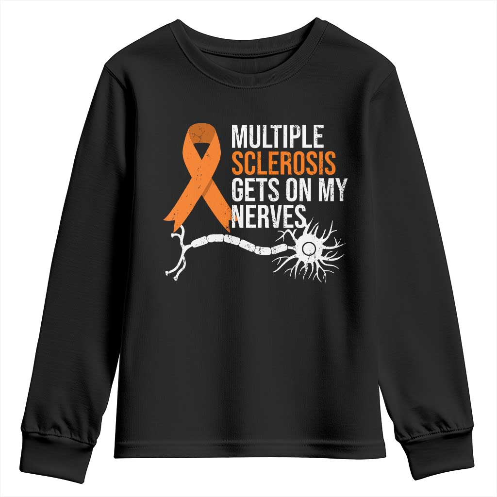 Multiple Sclerosis Awareness Youth Sweatshirt Orange Ribbon MS Gets On My Nerves TS10 Black Print Your Wear