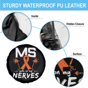 MS Gets On My Nerves Multiple Sclerosis Awareness Spare Tire Cover Orange Ribbon TS10 Print Your Wear