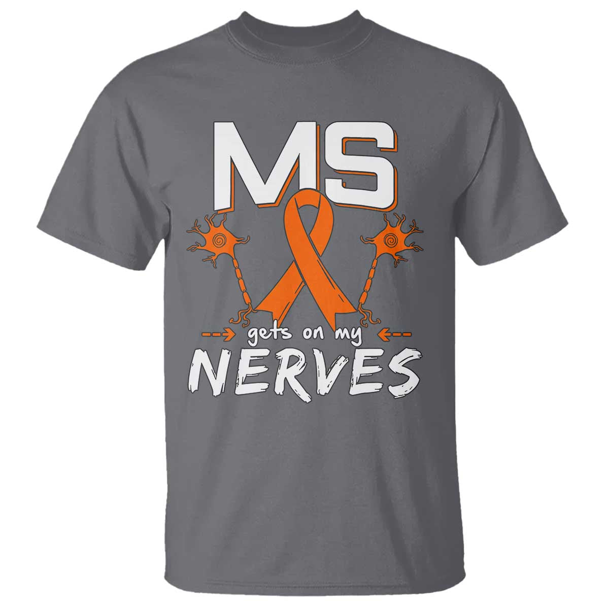 MS Gets On My Nerves Multiple Sclerosis Awareness T Shirt Orange Ribbon TS10 Charcoal Print Your Wear