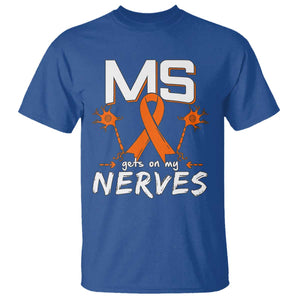 MS Gets On My Nerves Multiple Sclerosis Awareness T Shirt Orange Ribbon TS10 Royal Blue Print Your Wear