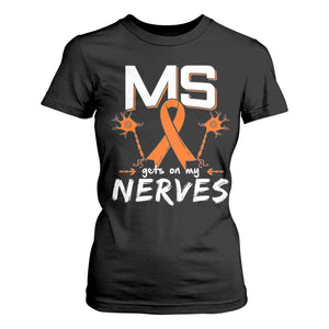 MS Gets On My Nerves Multiple Sclerosis Awareness T Shirt For Women Orange Ribbon TS10 Black Print Your Wear