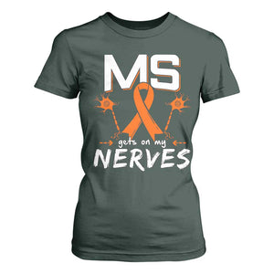 MS Gets On My Nerves Multiple Sclerosis Awareness T Shirt For Women Orange Ribbon TS10 Dark Forest Green Print Your Wear