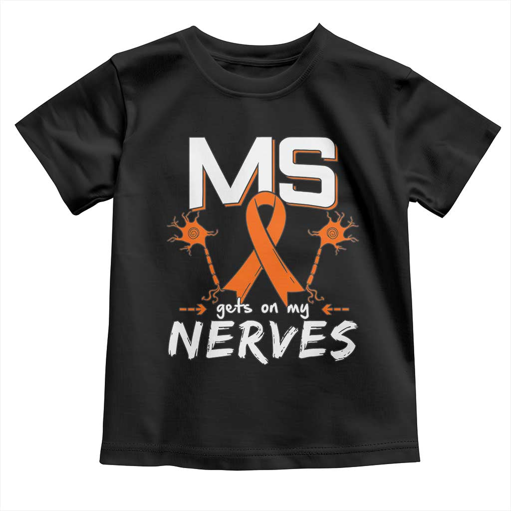 MS Gets On My Nerves Multiple Sclerosis Awareness Toddler T Shirt Orange Ribbon TS10 Black Print Your Wear