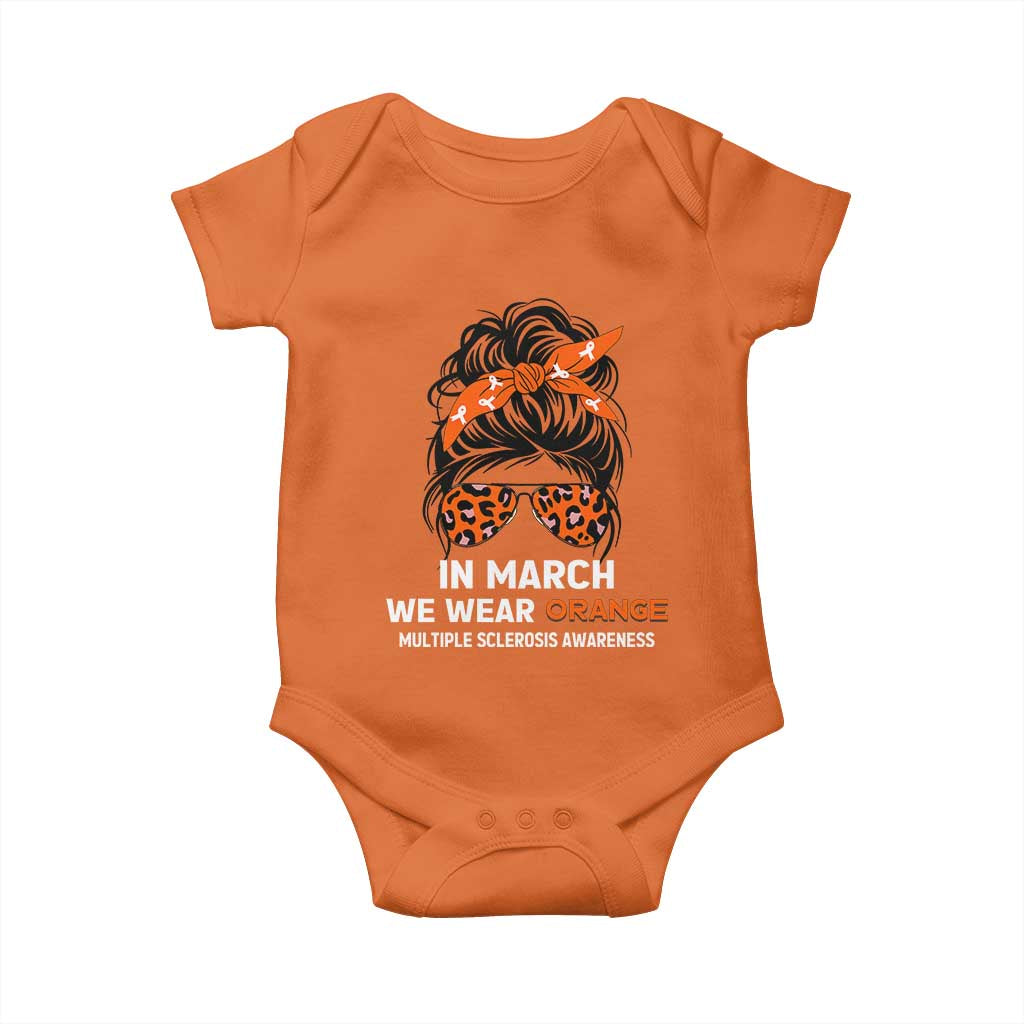 In March We Wear Orange MS Warrior Baby Onesie Multiple Sclerosis Support Squad TS10 Orange Print Your Wear