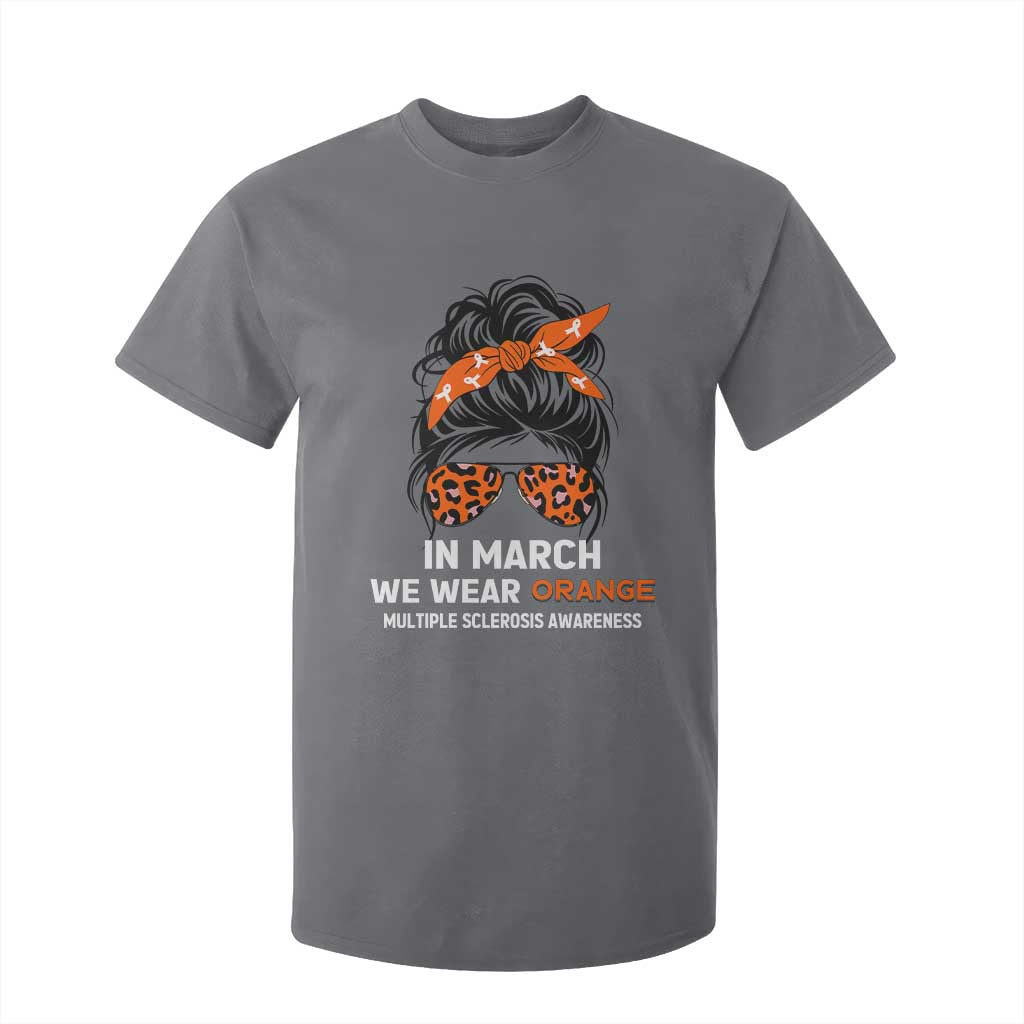In March We Wear Orange MS Warrior T Shirt For Kid Multiple Sclerosis Support Squad TS10 Charcoal Print Your Wear