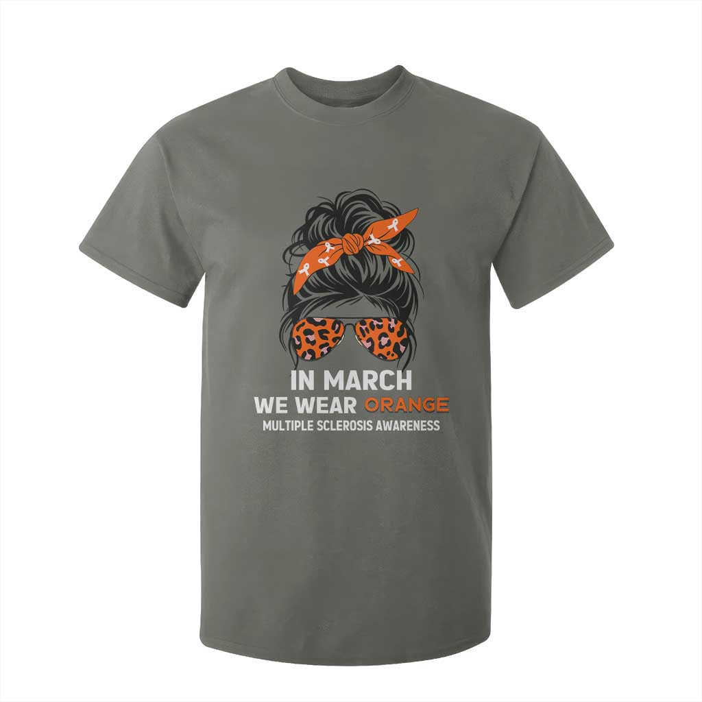 In March We Wear Orange MS Warrior T Shirt For Kid Multiple Sclerosis Support Squad TS10 Military Green Print Your Wear