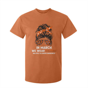 In March We Wear Orange MS Warrior T Shirt For Kid Multiple Sclerosis Support Squad TS10 Orange Print Your Wear