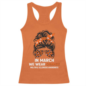 In March We Wear Orange MS Warrior Racerback Tank Top Multiple Sclerosis Support Squad TS10 Orange Print Your Wear