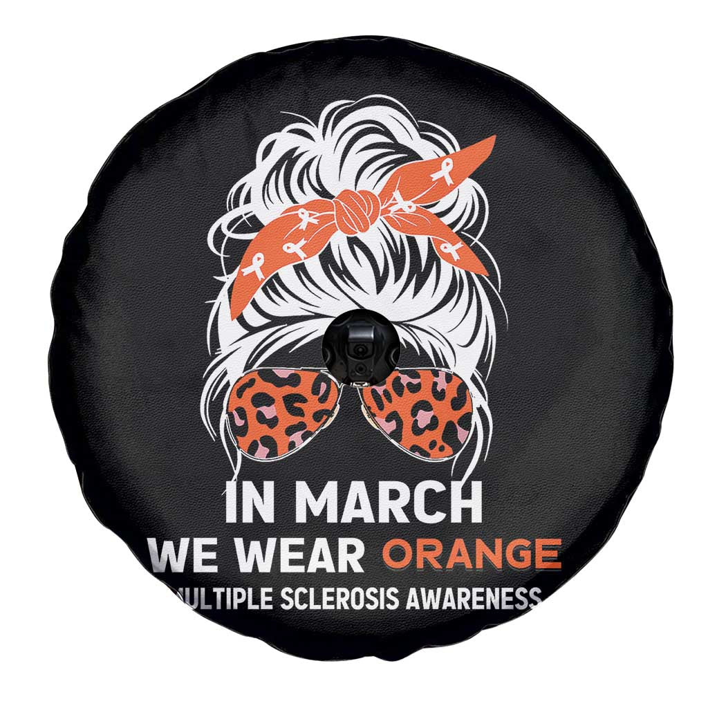 In March We Wear Orange MS Warrior Spare Tire Cover Multiple Sclerosis Support Squad TS10 Print Your Wear