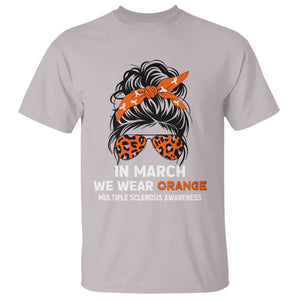 In March We Wear Orange MS Warrior T Shirt Multiple Sclerosis Support Squad TS10 Ice Gray Print Your Wear