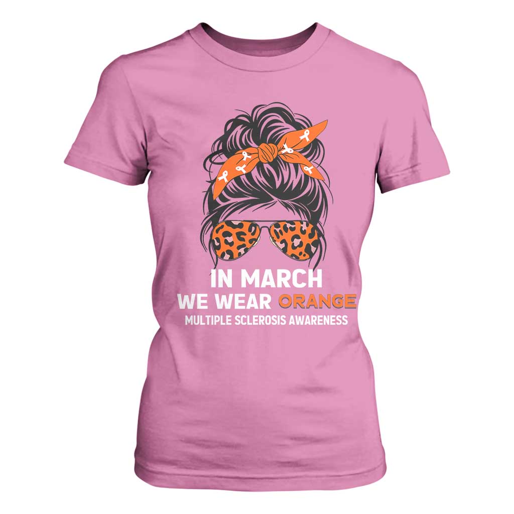 In March We Wear Orange MS Warrior T Shirt For Women Multiple Sclerosis Support Squad TS10 Azalea Print Your Wear