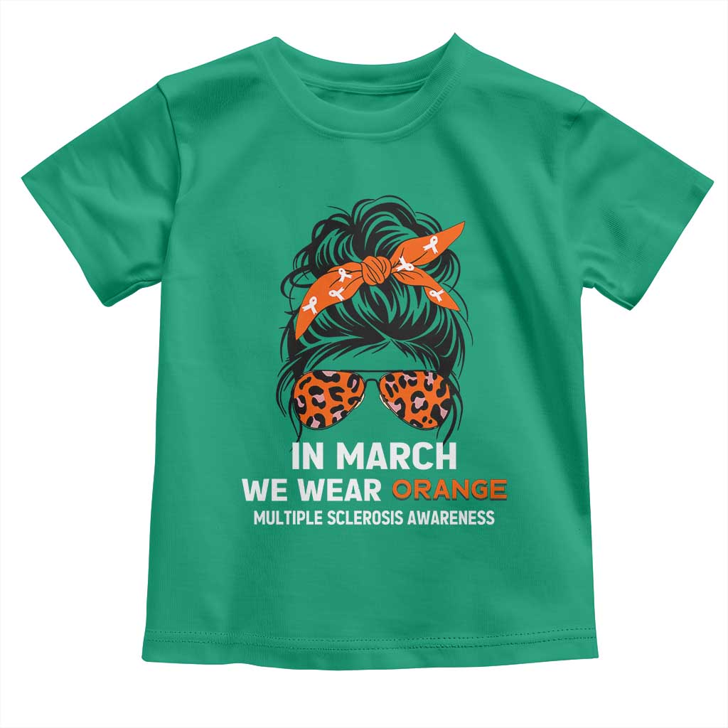 In March We Wear Orange MS Warrior Toddler T Shirt Multiple Sclerosis Support Squad TS10 Irish Green Print Your Wear