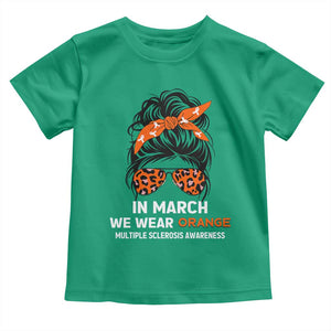 In March We Wear Orange MS Warrior Toddler T Shirt Multiple Sclerosis Support Squad TS10 Irish Green Print Your Wear