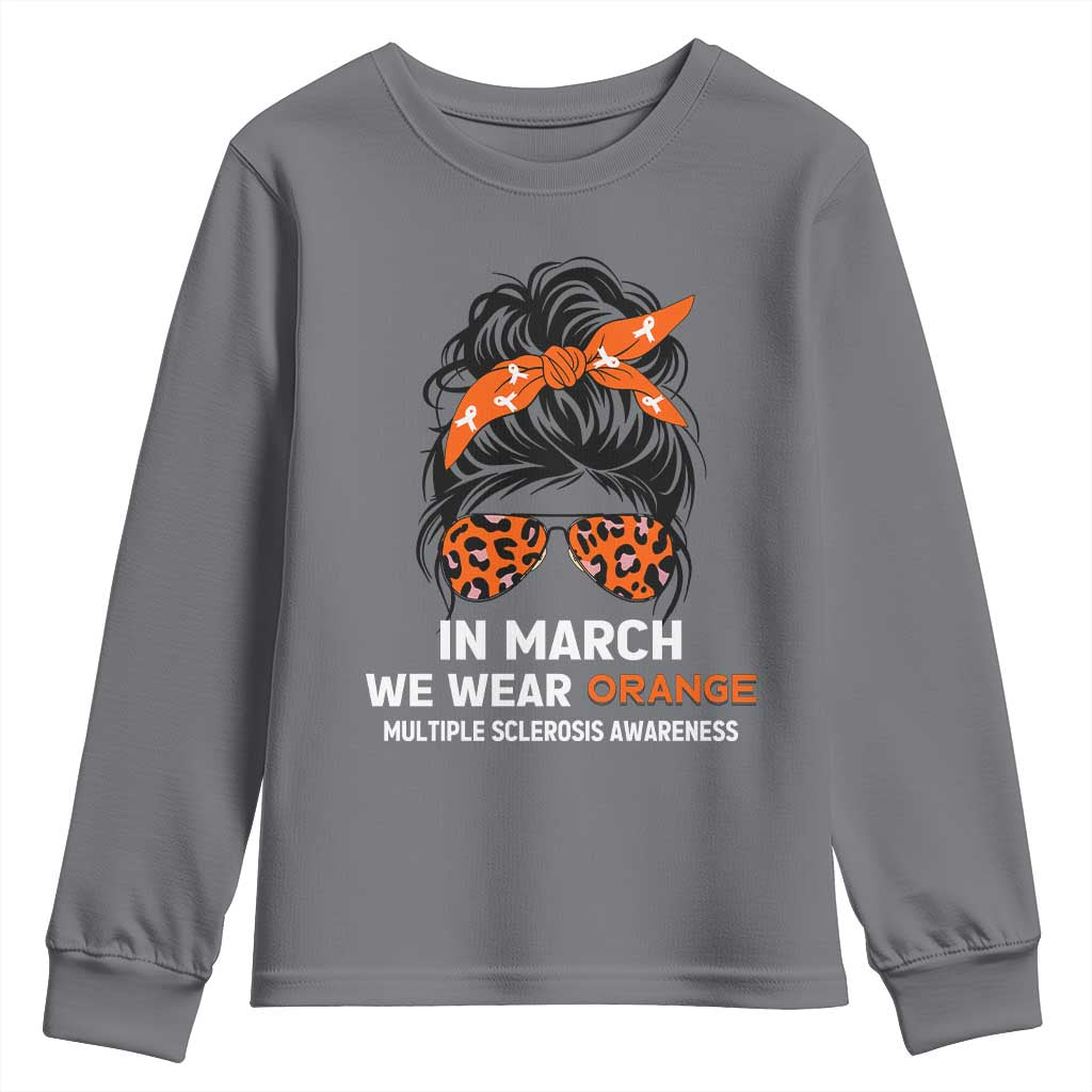 In March We Wear Orange MS Warrior Youth Sweatshirt Multiple Sclerosis Support Squad TS10 Charcoal Print Your Wear