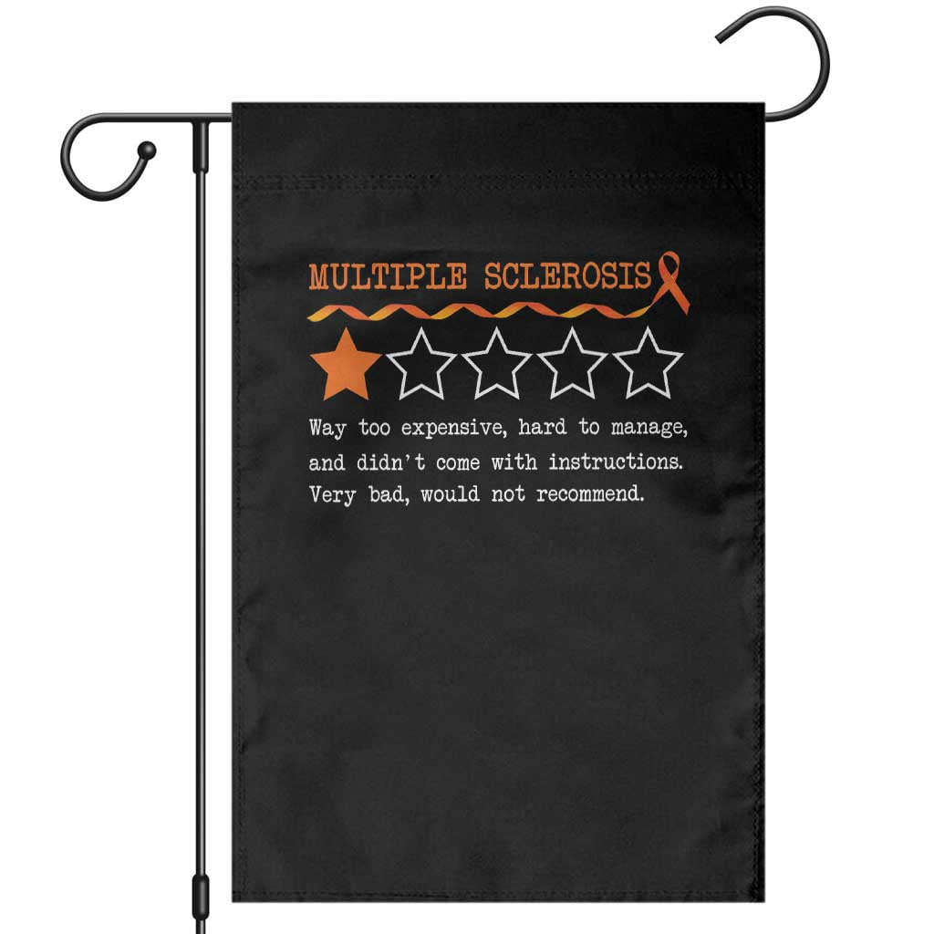 Multiple Sclerosis Awareness Garden Flag Orange Ribbon MS Review Very Bad Would Not Recommend TS10 Black Print Your Wear