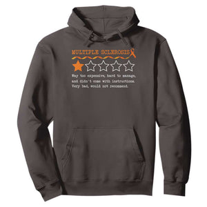 Multiple Sclerosis Awareness Hoodie Orange Ribbon MS Review Very Bad Would Not Recommend TS10 Dark Chocolate Print Your Wear