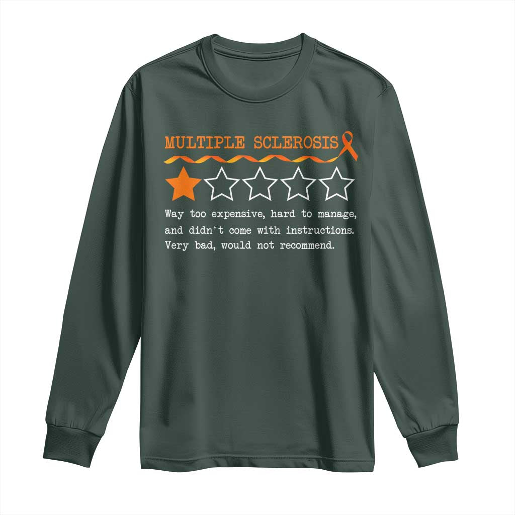 Multiple Sclerosis Awareness Long Sleeve Shirt Orange Ribbon MS Review Very Bad Would Not Recommend TS10 Dark Forest Green Print Your Wear