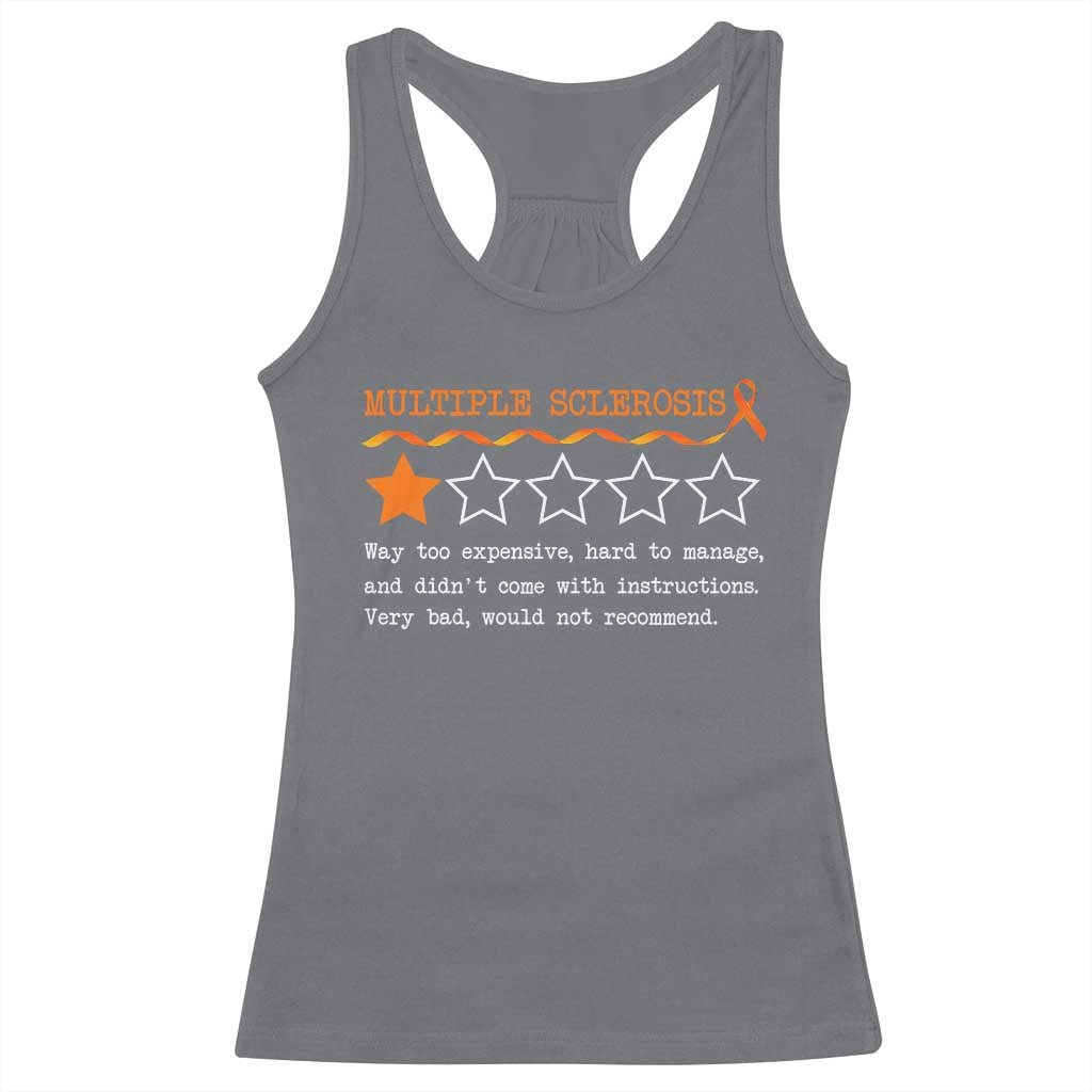 Multiple Sclerosis Awareness Racerback Tank Top Orange Ribbon MS Review Very Bad Would Not Recommend TS10 Charcoal Print Your Wear