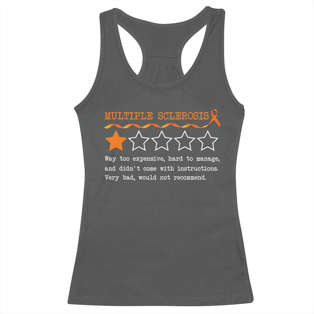 Multiple Sclerosis Awareness Racerback Tank Top Orange Ribbon MS Review Very Bad Would Not Recommend TS10 Dark Heather Print Your Wear