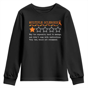 Multiple Sclerosis Awareness Youth Sweatshirt Orange Ribbon MS Review Very Bad Would Not Recommend TS10 Black Print Your Wear