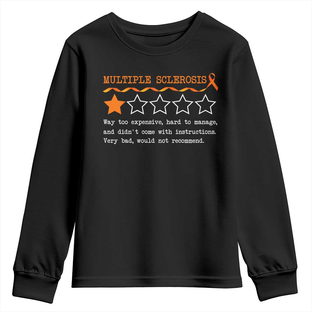 Multiple Sclerosis Awareness Youth Sweatshirt Orange Ribbon MS Review Very Bad Would Not Recommend TS10 Black Print Your Wear